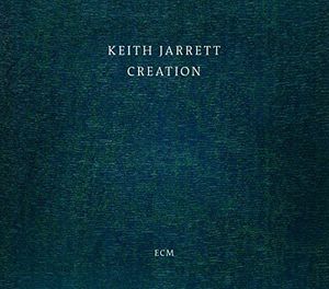 Creation , Keith Jarrett