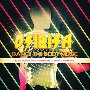 Dance the Body Music , Osibisa