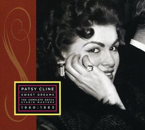 Sweet Dreams: Her Complete Decca Masters 1960-1963 , Patsy Cline