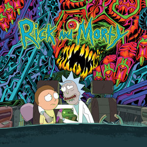 Rick & Morty (Original Soundtrack) , Rick & Morty