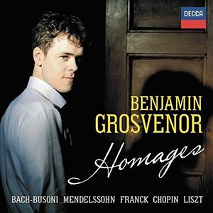 Homages , Benjamin Grosvenor