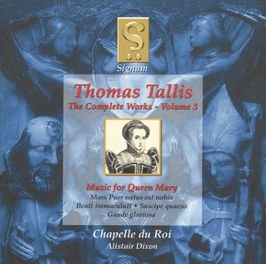 Complete Works 3: Music for Queen Mary , Chapelle du Roi