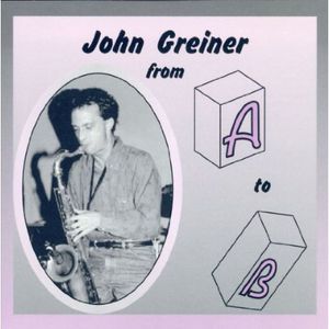 From a to B , John Greiner