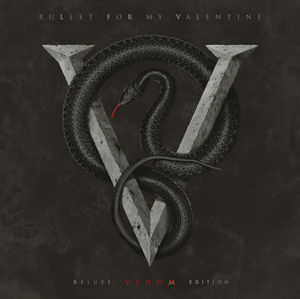 Venom , Bullet for My Valentine
