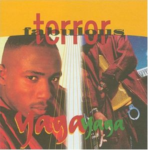 Yaga Yaga , Terror Fabulous