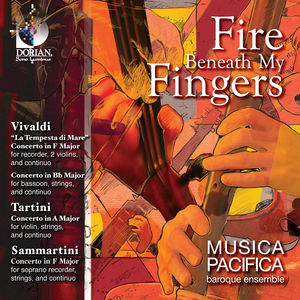 Fire Beneath My Fingers: Concertos By Vivaldi , Musica Pacifica