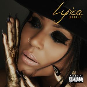 Hello [Explicit Content] , Lyrica Anderson