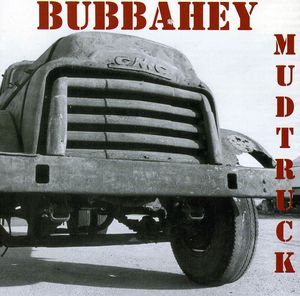 Bubbahey Mud Truck /  Various