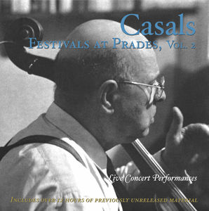 Casals Festivals at Prades 2 / Various , Various Artists