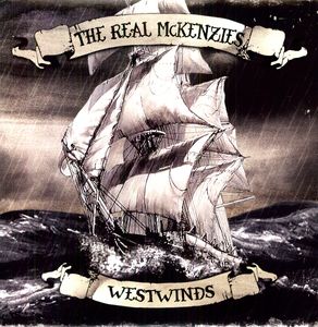 Westwinds , The Real McKenzies