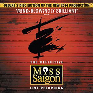 Miss Saigon: 25th Anniversary , Claude-Michel Schonberg