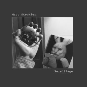 Persiflage , Matt Steckler
