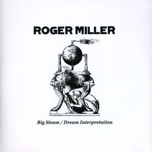 Big Steam/ Dream Interpretation , Roger Miller