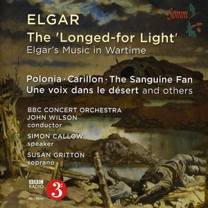 Longed-For Light: Elgars Music in Wartime , John Wilson