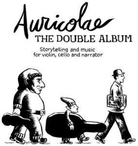Double Album , Auricolae Troupe