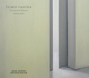 Fractured Silence , Fumio Yasuda