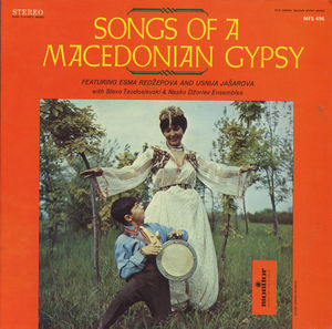 Songs of a Macedonian Gypsy , Esma Redzepova