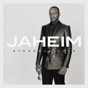 Struggle Love [Clean] , Jaheim