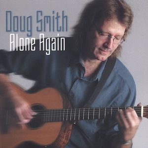 Alone Again , Doug Smith