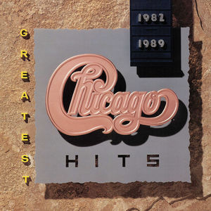 Greatest Hits 1982-1989 , Chicago