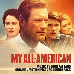 My All-American (Original Soundtrack) , John Paesano