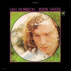 Astral Weeks , Van Morrison