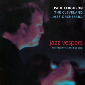 Jazz Vespers , Cleveland Jazz Orchestra