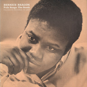 Bernice Reagon; Folk Songs: The South , Bernice Johnson Reagon