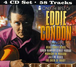 Only the Best of Eddie Condon , Eddie Condon