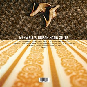 Maxwell's Urban Hang Suite , Maxwell