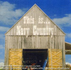 This Is Navy Country , U.S. Navy Country Current