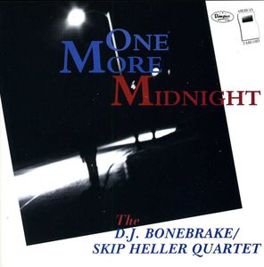 One More Midnight , D.J. Bonebrake