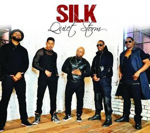 Quiet Storm , Silk