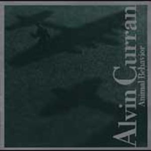 Animal Behavior , Alvin Curran