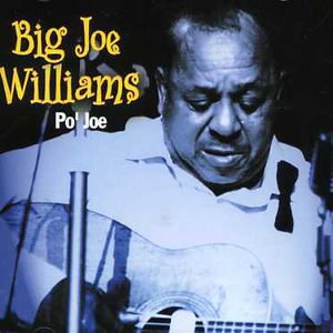 Po Jo , Big Joe Williams
