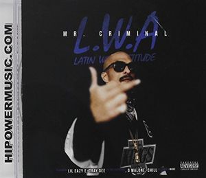 L.w.a. , Mr Criminal