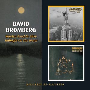 Wanted Dead or Alive /  Midnight on the Water [Import] , David Bromberg