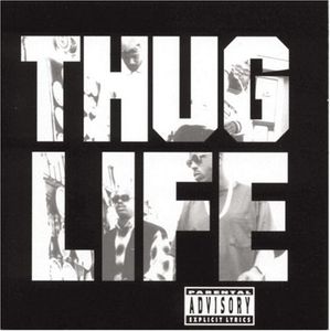 Volume 1 [Explicit Content] , Thug Life