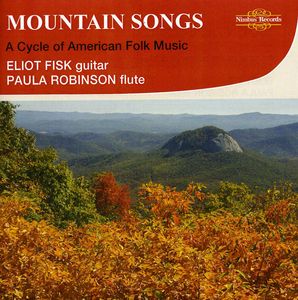 Mountain Songs , Eliot Fisk