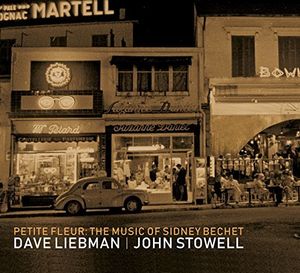 Music of Sidney Bechet , David Liebman