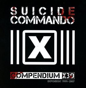 Compendium , Suicide Commando