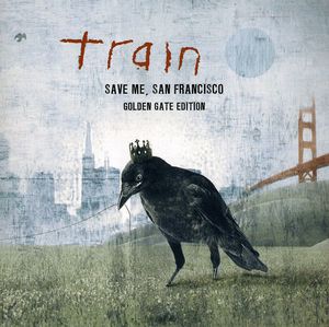 Save Me, San Francisco , Train