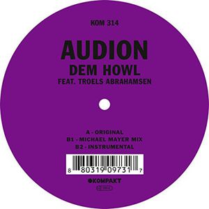 Dem Howl , Audion