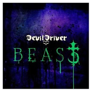 Beast , DevilDriver