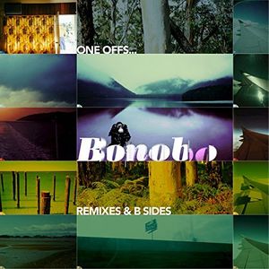 One Offs Remixes & B Sides , Bonobo