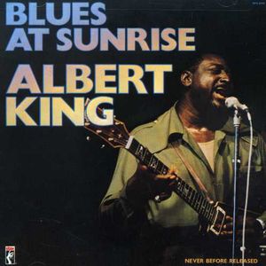 Blues at Sunrise , Albert King