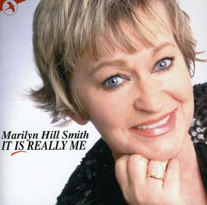 It Is Really Me , Marilyn Hill Smith