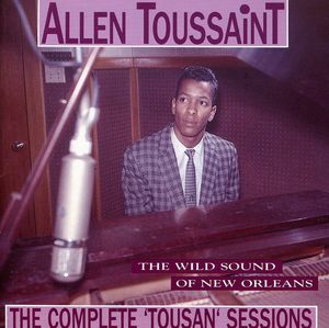 The Wild Sound Of New Orleans , Allen Toussaint