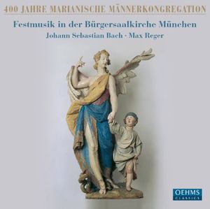 400 Years of Marian Mens Congregation: Festival , B rgersaalkirche Chorus, Munich