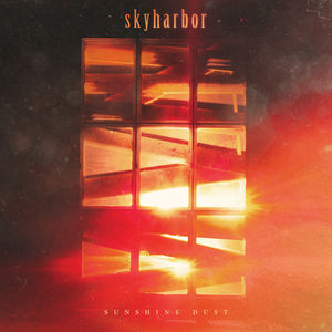 Sunshine Dust , Skyharbor